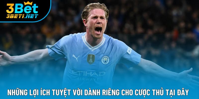 Những lợi ích tuyệt vời dành riêng cho cược thủ tại đây